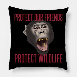 Protect our friends chimpanzees Pillow