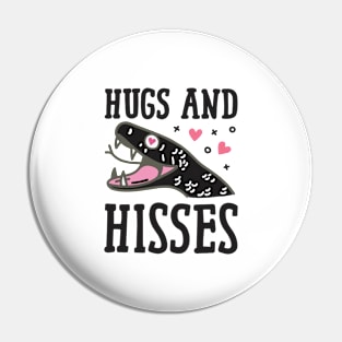 Hugs And Hisses Pin