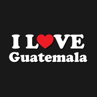 I Love Guatemala T-Shirt