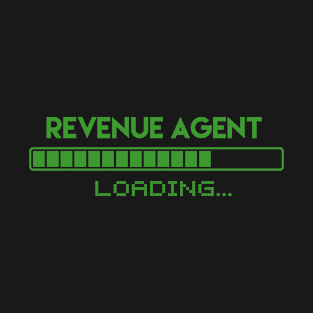 Revenue Agent Loading T-Shirt