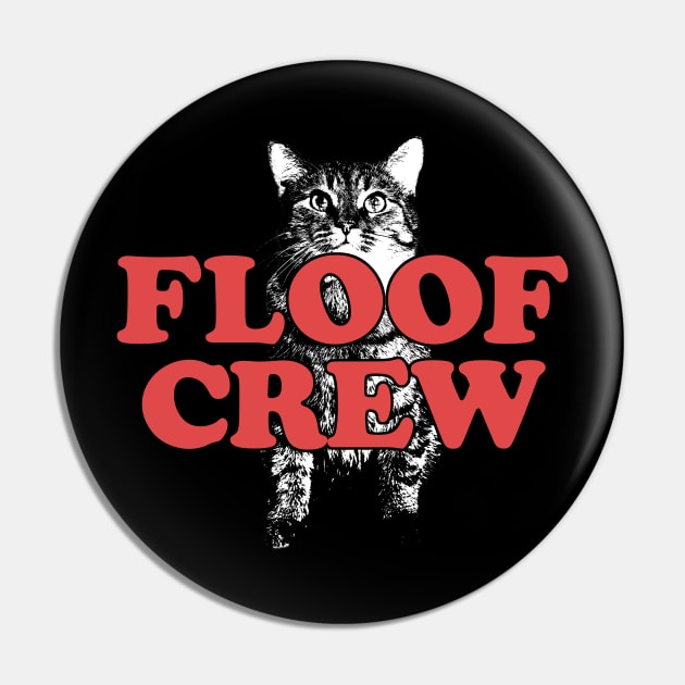 Floof Crew Pin by Rarabeast