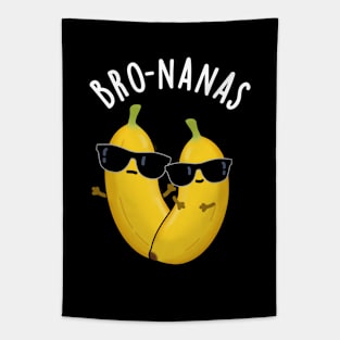 Bro-nanas Funny Fruit Banana Pun Tapestry