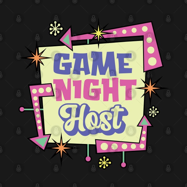 Game Night Host - Family Board Game Night by Graphic Duster