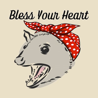 Bless Your Heart Possum T-Shirt