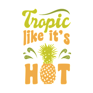 Tropic Like It’s Hot T-Shirt