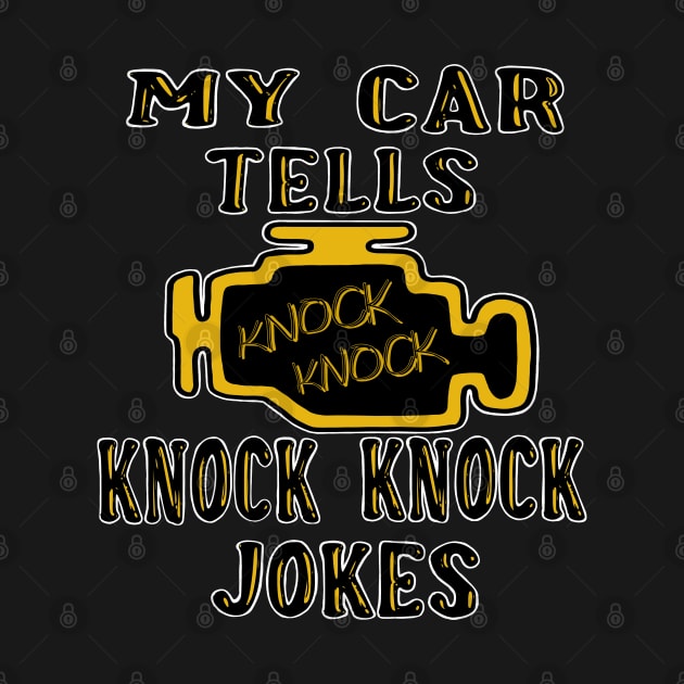 My car tells knock knock jokes by Ugga Dugga Designs