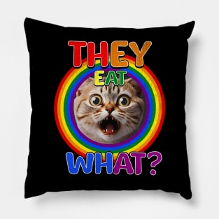 They Eat What ? Lesbian Funny Shirt Cat Shirt Pillow