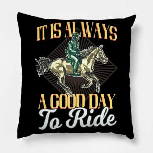 Good Day to Ride Equestrian Pillow