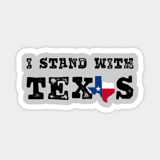 I stand with texas Magnet