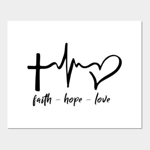 Faith-Hope-Love - Faith - Posters and Art Prints ...
