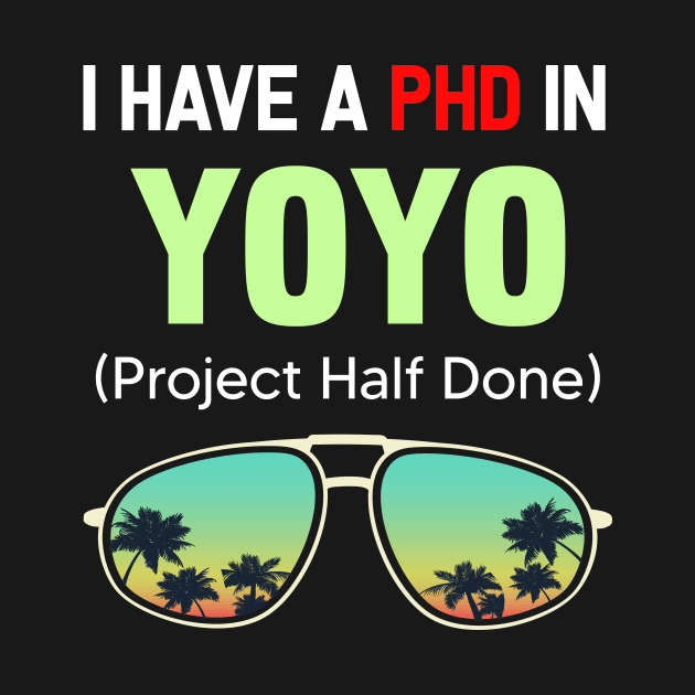 PHD Project Half Done YoYo Yo Yo Yoyoing by symptomovertake