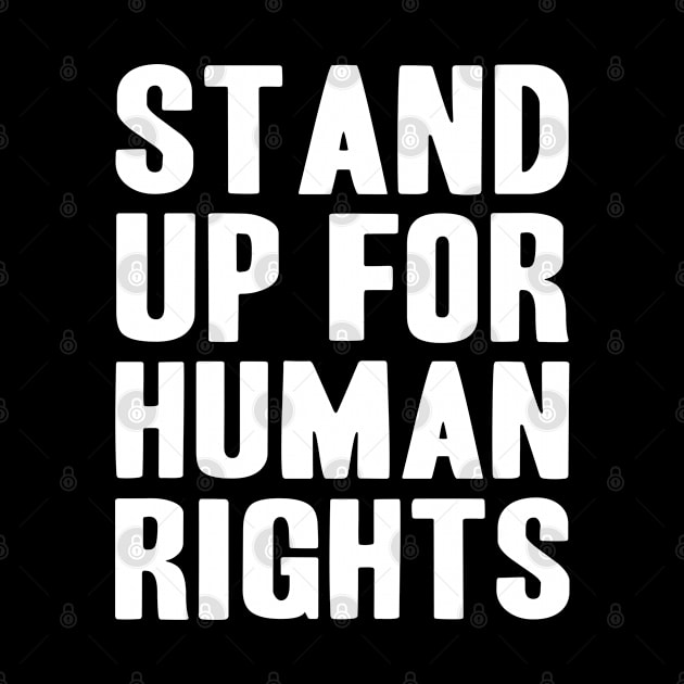 Stand up for Human Rights by adik