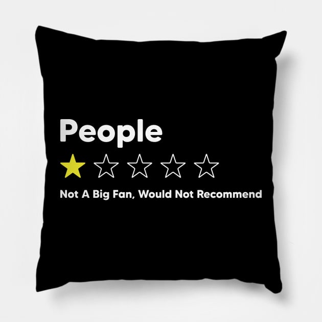 People, One Star,Not A Big Fan, Would Not Recommend Pillow by Emma Creation