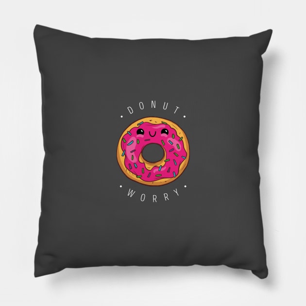 Do nut worry (Donnut) Pillow by Kyra_Clay