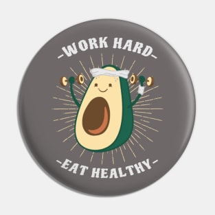 Work Hard, Eat Healthy Pin