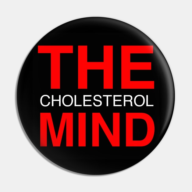THE CHOLESTEROL MIND LOGO Pin by cholesterolmind