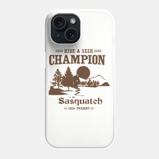 Sasquatch. Hide and Seek Champion Phone Case