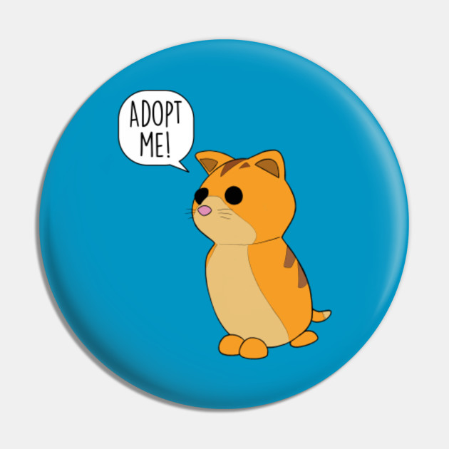 Adopt Me Ginger Cat Adopt Me Pin Teepublic - adopt me pets roblox cat