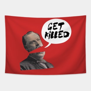 GET KILLED Tapestry