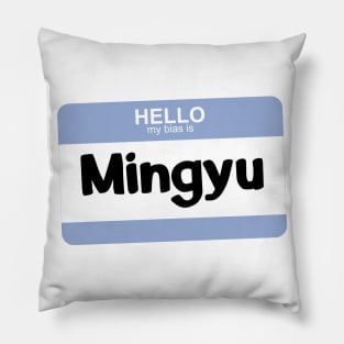 My Bias is Mingyu Pillow