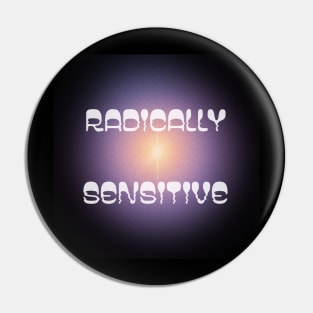 Radically Sensitive Pin