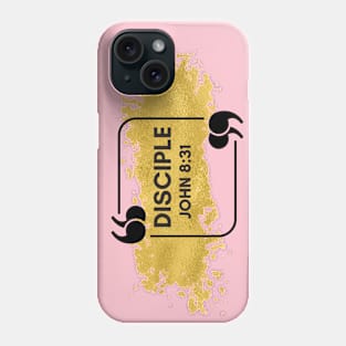 Disciple Indeed Phone Case