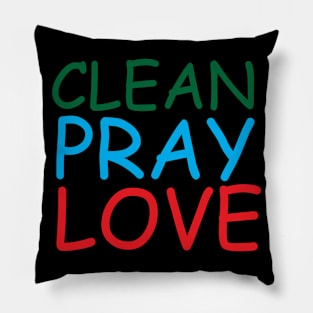Clean Pray Love Creative Job Typography Design Pillow