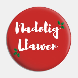 Nadolig Llawen Pin