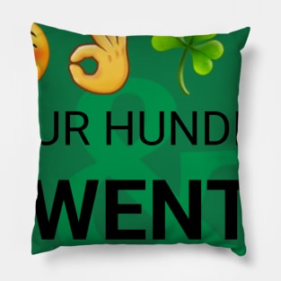 Four Hundred & Twenty Pillow