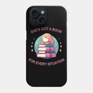 Kawaii Shes got a book for every situation Phone Case