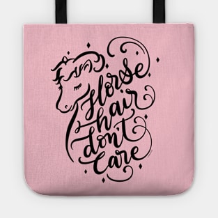 Horse Hair Don't Care Unique Pretty Pony Drawing Art Design Tote