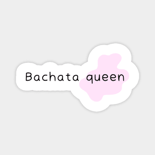 Bachata Queen Magnet