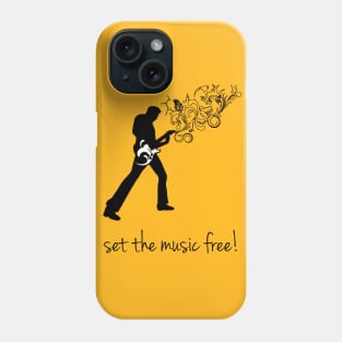 Set the music free! Phone Case