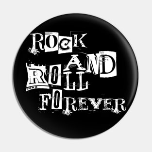 Rock and Roll Forever - Eternal Rock Pin