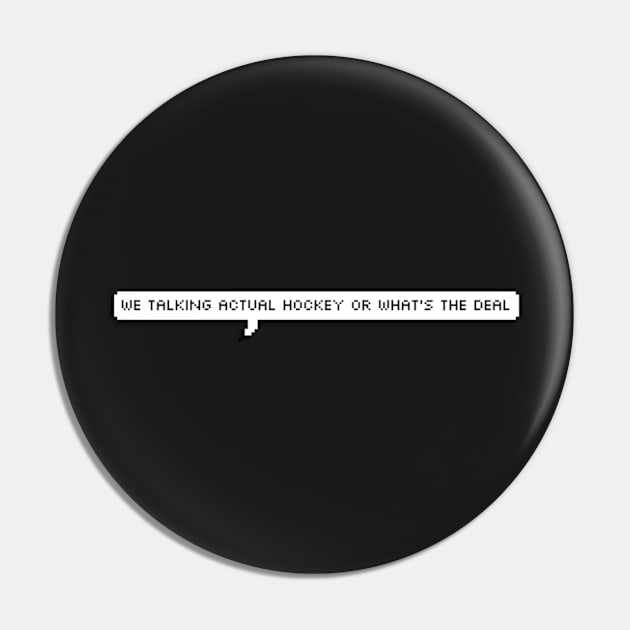 we talking actual hockey or what's the deal Pin by cartershart