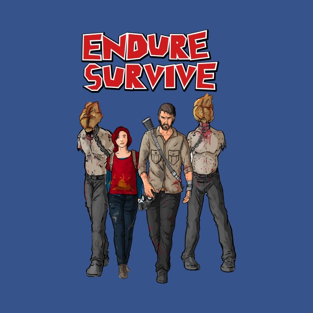 Endure Survive by sullyink