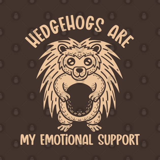 Emotional Support Hedgehog (Mono) by nickbeta