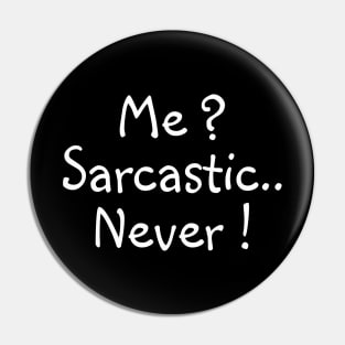 Sarcastic Pin