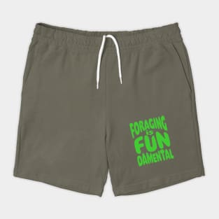 Foraging is FUNdamental Green Bubble Text Shorts