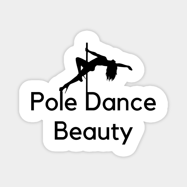 Pole Dance Beauty - Pole Dance Design Magnet by Liniskop