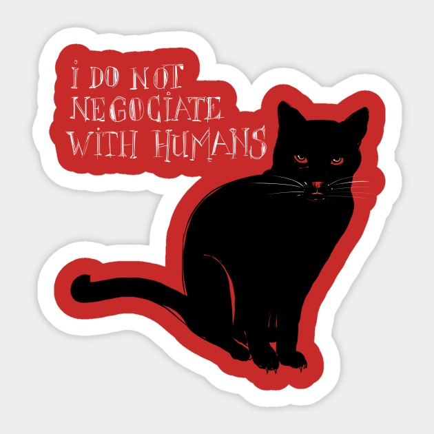 no negociation - Cats And Kittens - Sticker