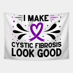 I Make Cystic Fibrosis Look Good Cystic Fibrosis Awareness Tapestry