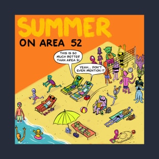 not area 51 alien summer vacation T-Shirt