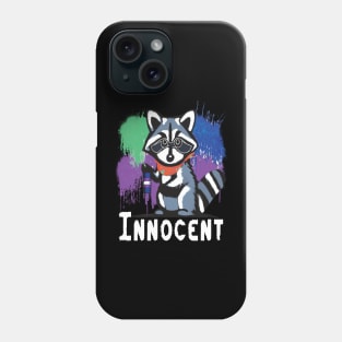 The Raccoon is Innocent. Phone Case