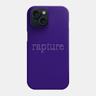 Rapture. Phone Case