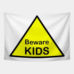 Beware kids Tapestry