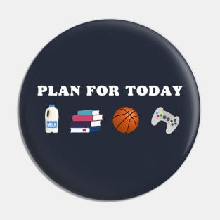 PLAN FOR TODAY MILK SCHOOL BASKETBALL GAME FUNNY Pin