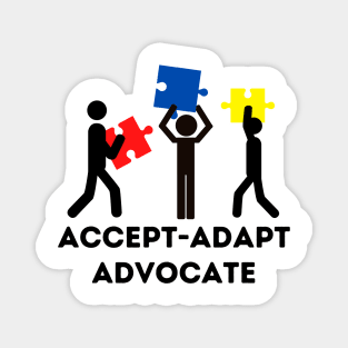 Accept Adapt Advocate - Autism Awareness Magnet