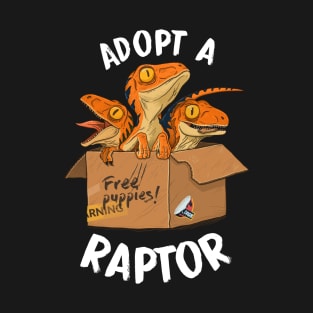 Adopt a raptor T-Shirt