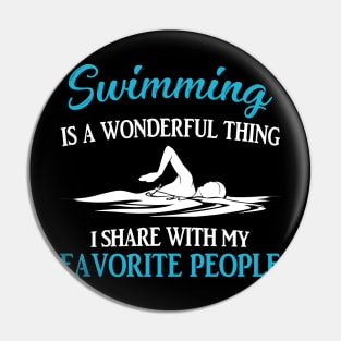 Swimming Is A Wonderful Thing Pin